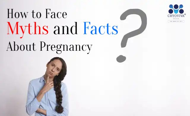Myths and Facts about Pregnancy